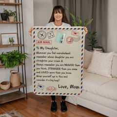 To My Daughter Braver I Love You (From Mom) – Sherpa Fleece Blanket